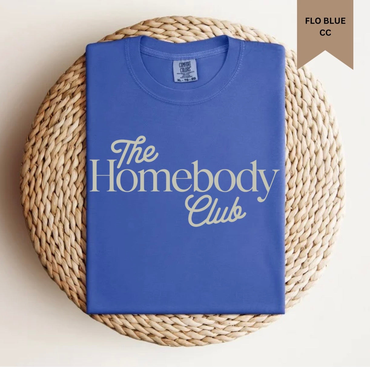 The Homebody Club Tee.