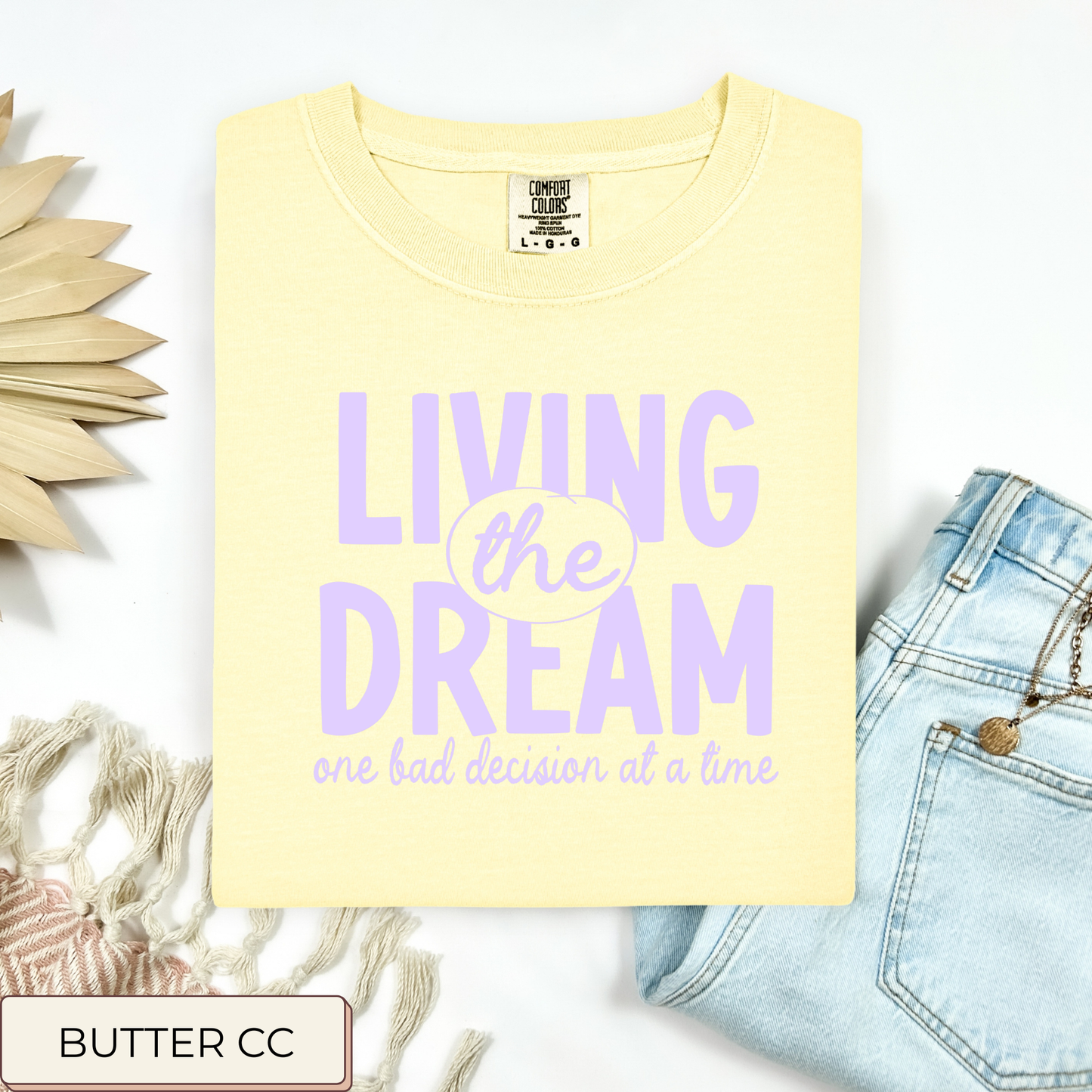 Living The Dream Tee.