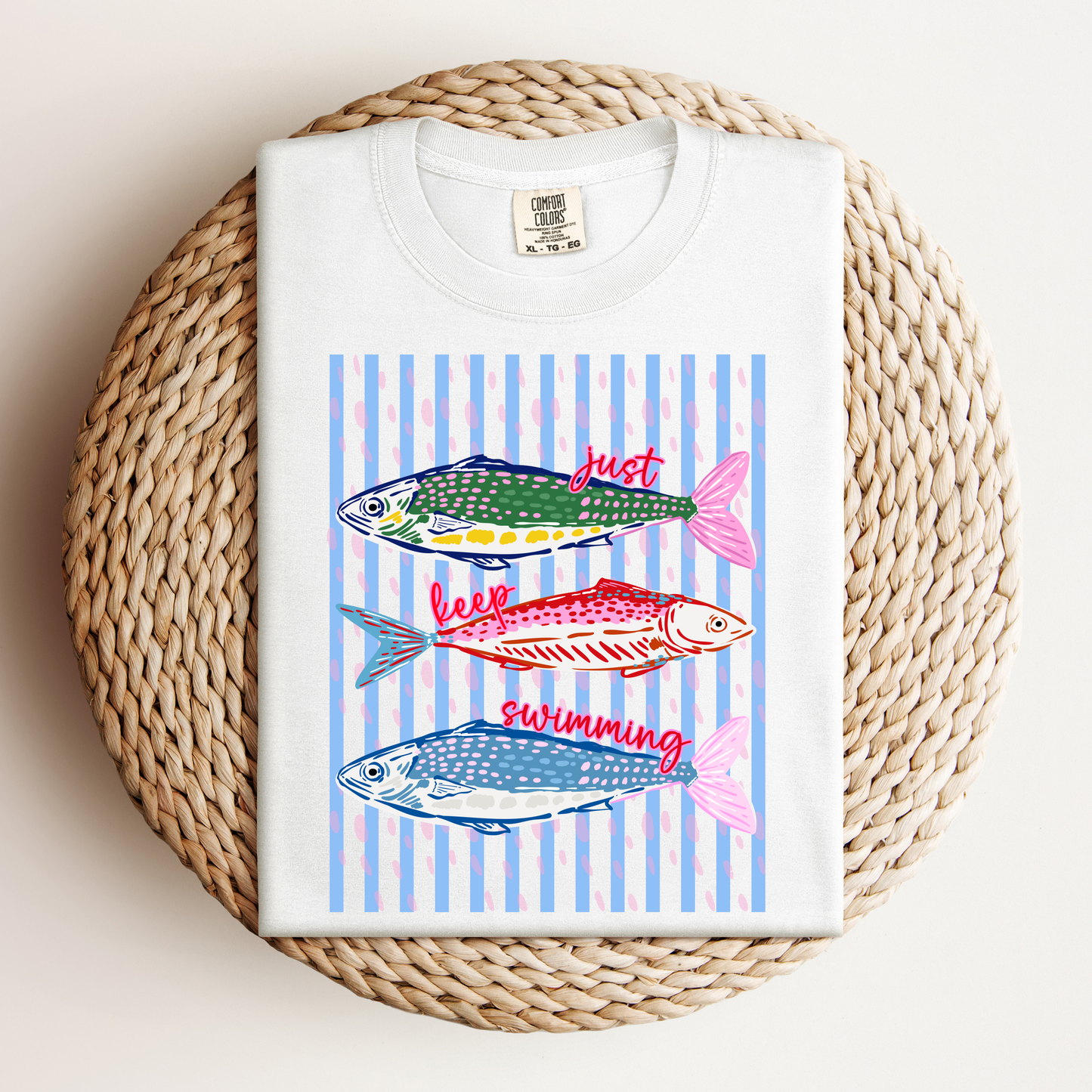 Just Keep Swimming Tee.