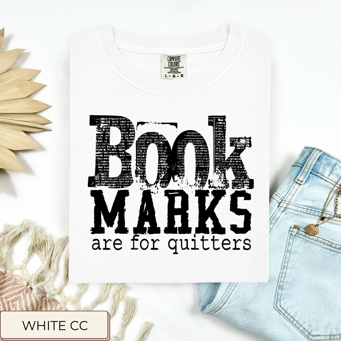 Book Marks Are For Quitters Tee.