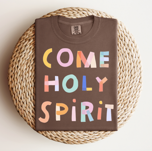 Come Holy Spirit Tee.